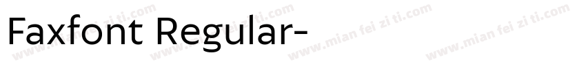 Faxfont Regular字体转换